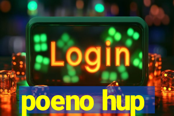 poeno hup